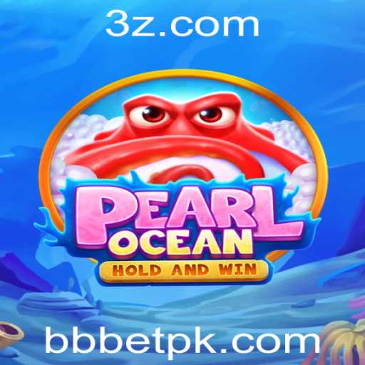 Descubra as Aventuras Aquáticas do Jogo PearlOcean e Oportunidades com BB Bet